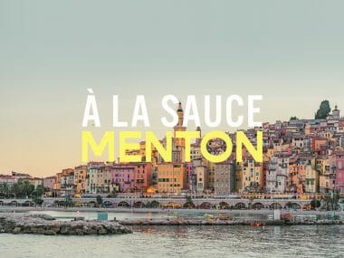 Menton Riviera Merveilles : découvrez le vrai pays des merveilles, à la sauce Chilowé