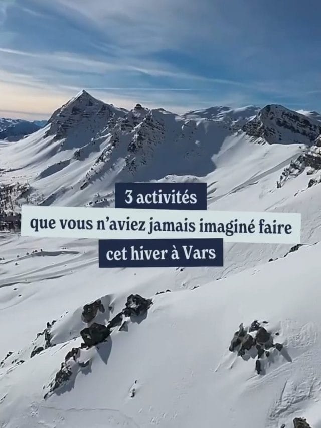 3 activités à faire à Vars