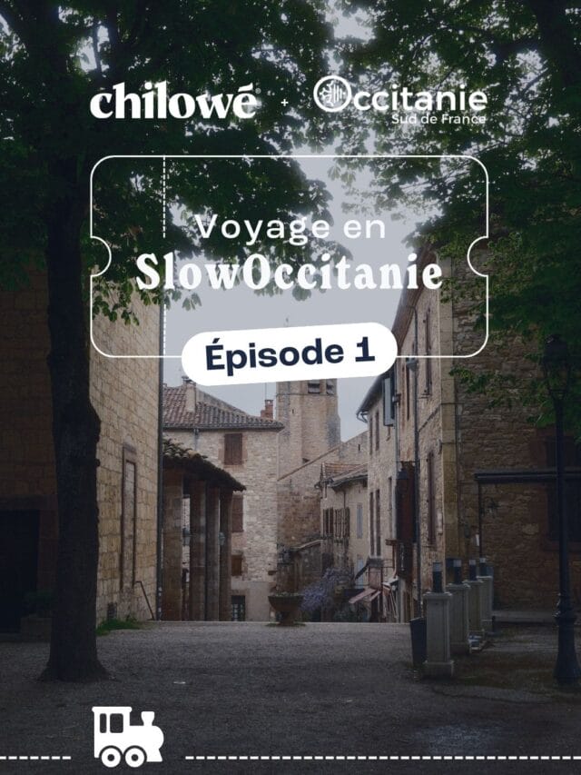 Voyage en SlowOccitanie #1